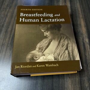 Breastfeeding and Human Lactation Fourth Edition Jan Riordan‎ Karen Wambach